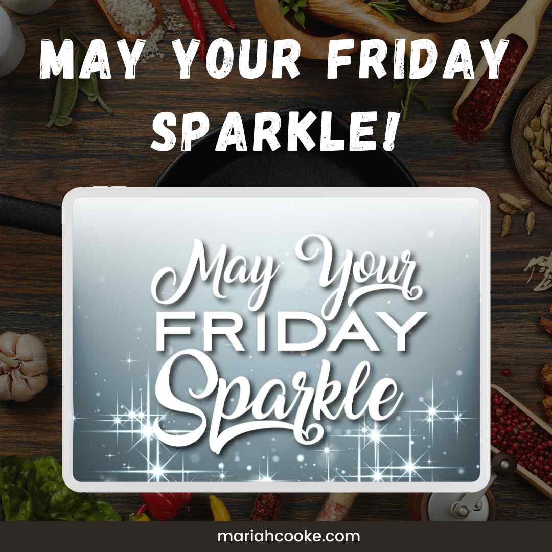 May Your Friday Sparkle!